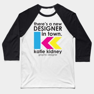 The Katie Kidney Brand Baseball T-Shirt